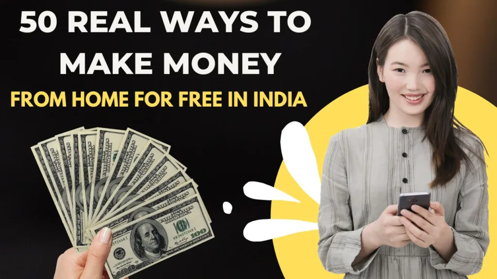 50 real ways to make money from home for free in India, including platforms that have been around for at least 5 years 2 50 real ways to make money from home for free in India, including platforms that have been around for at least 5 years