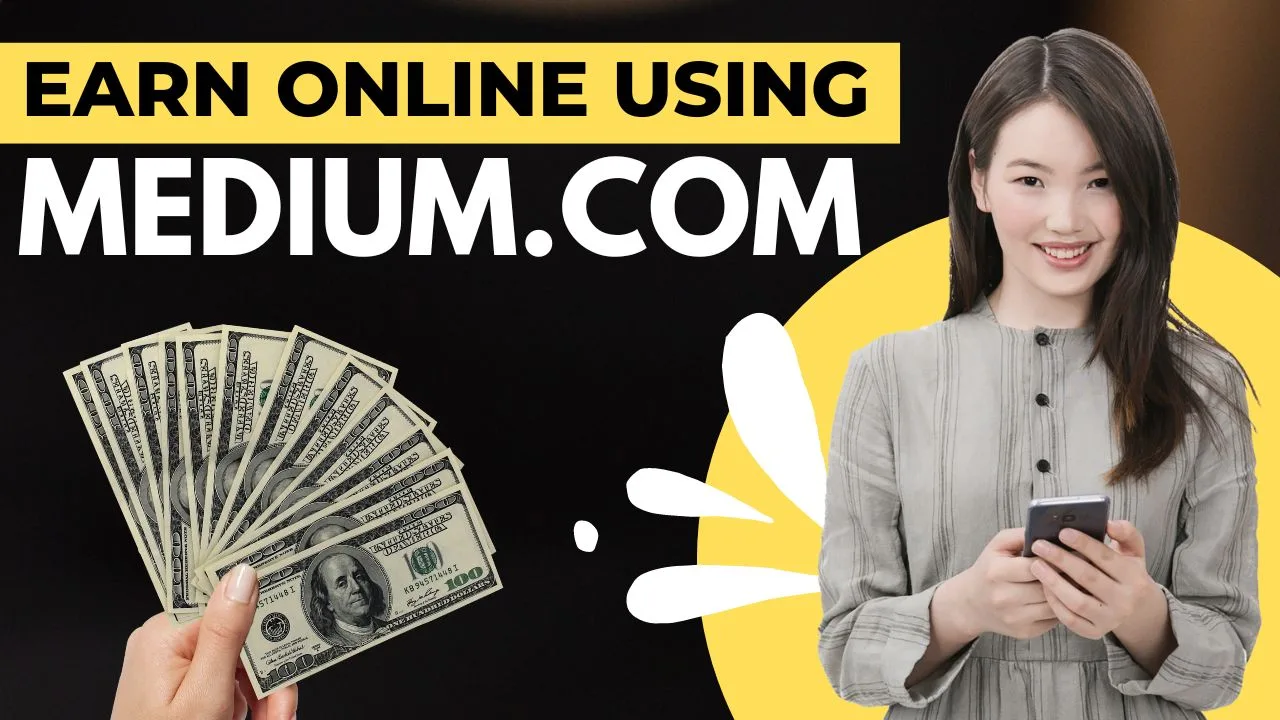 Make Money on Internet without Investment through Medium.com