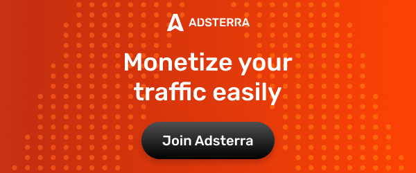 Adsterra: How to Make Money from Your Traffic